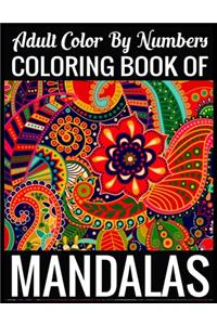 Adult Color By Numbers Coloring Book of Mandalas