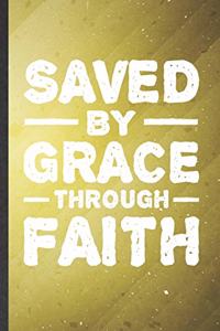 Saved by Grace Through Faith