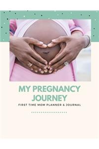 My Pregnancy Journal - First Time Mom Planner & Journal