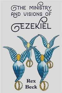 Ministry and Visions of Ezekiel