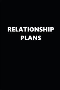 2020 Weekly Planner Funny Relationship Plans Black White 134 Pages