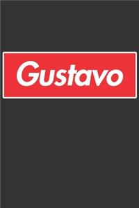 Gustavo: Gustavo Planner Calendar Notebook Journal, Personal Named Firstname Or Surname For Someone Called Gustavo For Christmas Or Birthdays This Makes The 