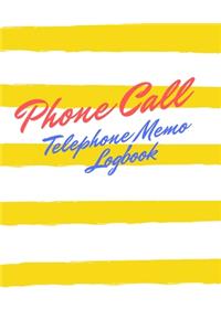 Phone Call telephone memo logbook