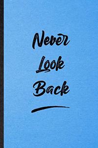 Never Look Back