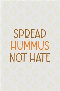Spread Hummus Not Hate