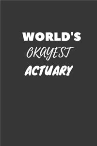 World's Okayest Actuary Notebook