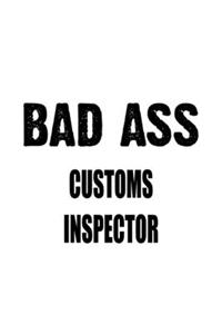 Bad Ass Customs Inspector