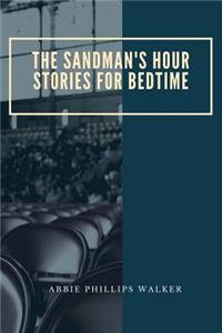 The Sandman's Hour Stories For Bedtime