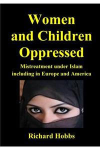 Women and Children Oppressed
