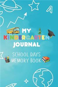 My Kindergarten Journal School Days Memory Book