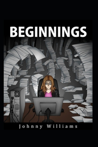 Beginnings