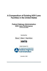 Compendium of Existing Hov Lane Facilities in the United States