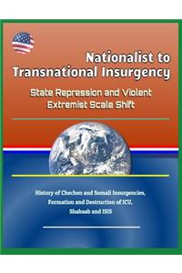 Nationalist to Transnational Insurgency