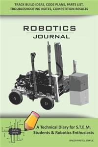 Robotics Journal - A Technical Diary for Stem Students & Robotics Enthusiasts
