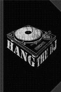 Hang the DJ Journal Notebook