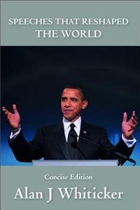 Speeches That Reshaped the World Concise