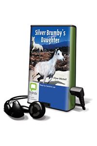 Silver Brumby's Daughter