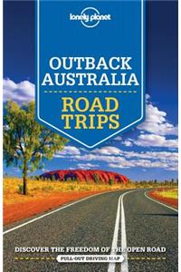 Lonely Planet Outback Australia Road Trips 1