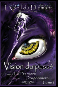Vision Du Passé