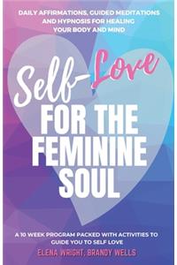 Self -Love for the Feminine Soul
