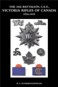 24th BATTALION C.E.F. VICTORIA RIFLES OF CANADA 1914-1919