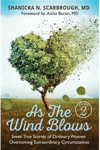 As the Wind Blows Volume 2
