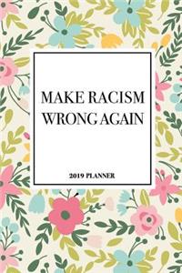 Make Racism Wrong Again