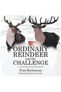 Ordinary Reindeer and the Challenge