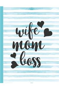 Wife Mom Boss