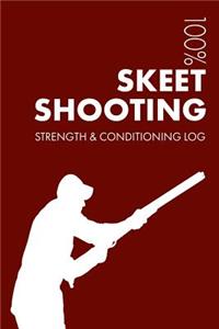 Skeet Shooting Strength and Conditioning Log