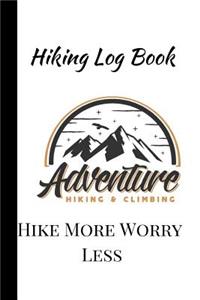 Hike More Worry Less