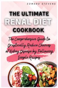 The Ultimate Renal Diet Cookbook