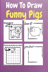 How To Draw Funny Pigs