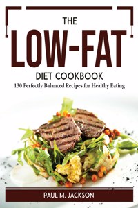 Low-Fat Diet Cookbook