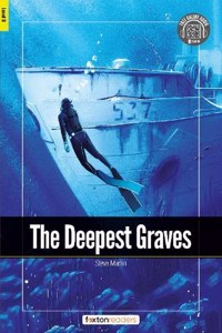 The Deepest Graves - Foxton Readers Level 3 (900 Headwords CEFR B1) with free online AUDIO