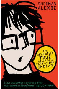 Absolutely True Diary of a Part-time Indian