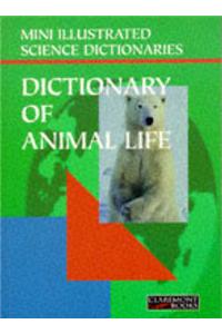 Bloomsbury Illustrated Dictionary of Animal Life
