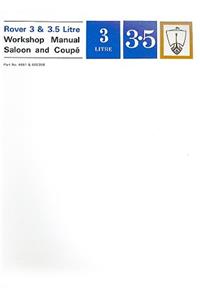 Rover 3 & 3.5 Litre Workshop Manual Saloon and Coupe