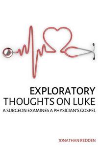 Exploratory Thoughts on Luke