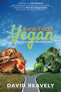 Junk Food Vegan and How Not to Become One!