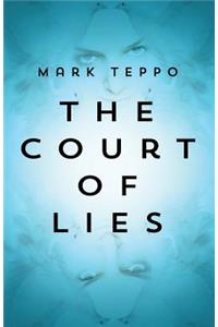 The Court of Lies