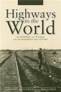 Highways to the World