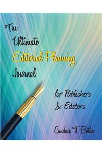 The Ultimate Editorial Planning Journal for Publishers & Editors