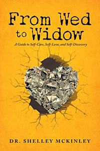From Wed to Widow