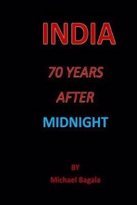 India 70 Years After Midnight