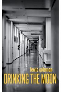 Drinking the Moon