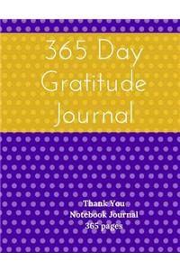 365 Day Gratitude Journal - Thank You Notebook Journal 365 pages