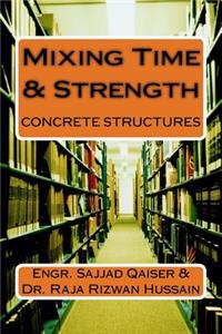 Mixing Time & Strength of Concrete