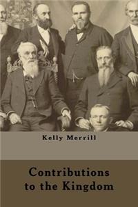 Contributions to the Kingdom