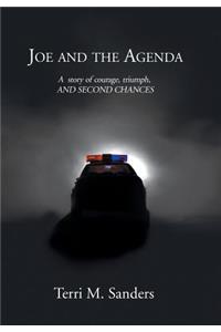 Joe and the Agenda: A Story of Courage, Triumph, and Second Chances